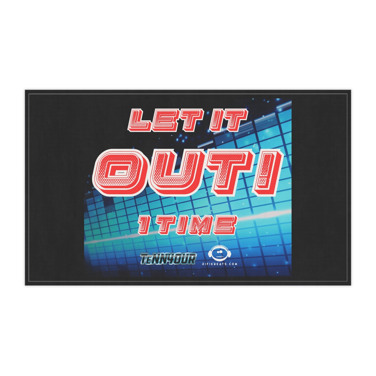 Let It Out Towel